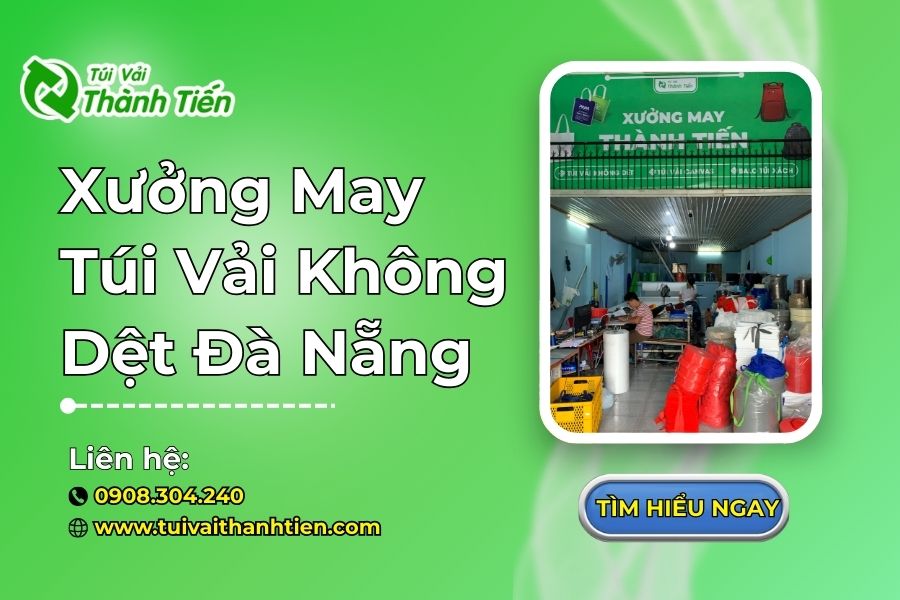 Xưởng May Túi Vải Không Dệt Đà Nẵng