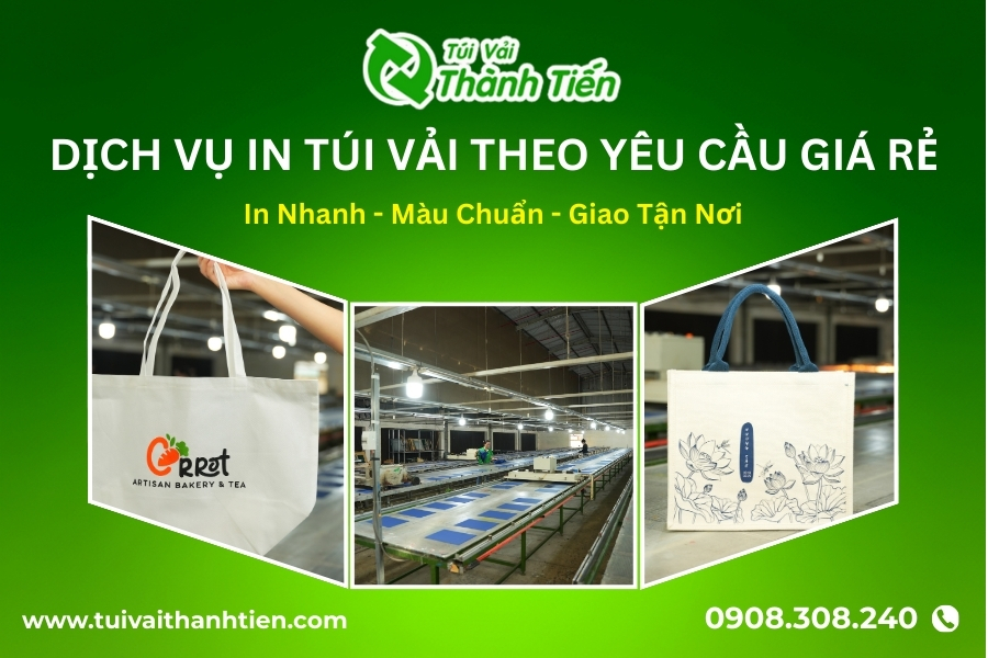 Dịch vụ in túi vải theo yêu cầu giá rẻ - Túi Vải Thành Tiến