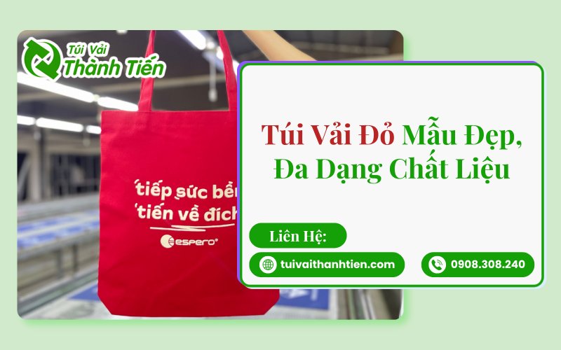 Túi Vải Đỏ Mẫu Đẹp, Đa Dạng Chất Liệu